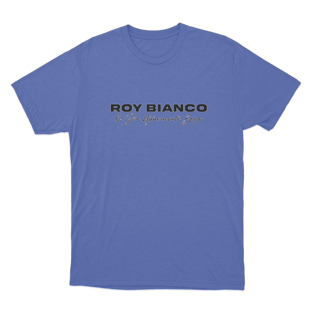 Roy Bianco & Die Abbrunzati Boys Logo Unisex T Shirt Blue Roy Bianco Die Abbrunzati Boys Logo Unisex T Shirt Blue